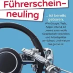 Buchcover von ‚Der letzte Führerscheinneuling‘ von Dr. Mario Herger